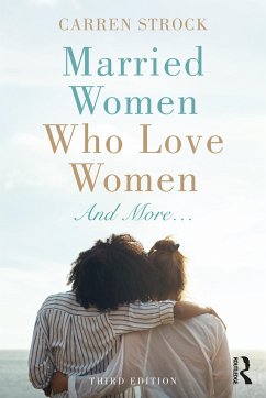 Married Women Who Love Women - Strock, Carren