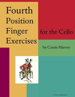Fourth Position Finger Exercises for the Cello - Harvey, Cassia