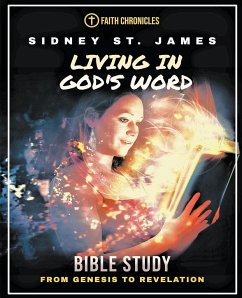 Living in God's Word - James, Sidney St.