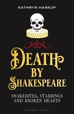 Death By Shakespeare - Harkup, Kathryn