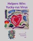 Helpers Win: Yucky-rus Virus