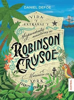Robinson Crusoe - Defoe, Daniel Defoe