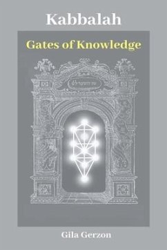 Kabbalah: Gates of Knowledge - Gerzon, Gila