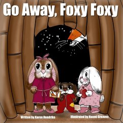 Go Away, Foxy Foxy - Hendriks, Karen; Tbd