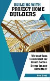 Building With Project Home Builders (eBook, ePUB)