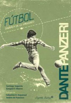 Futbol: dinámica de lo impensado (eBook, ePUB) - Panzeri, Dante