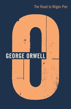 Road To Wigan Pier - Orwell, George Road To Wigan Pier - Orwell, George
