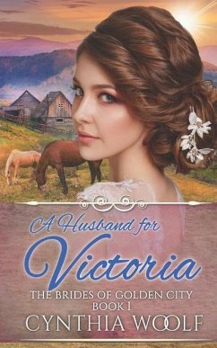 A Husband for Victoria - Woolf, Cynthia