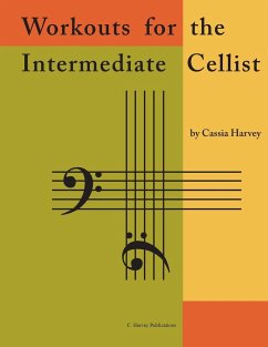 Workouts for the Intermediate Cellist - Harvey, Cassia