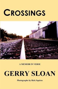 Crossings: A Memoir in Verse - Sloan, Gerry