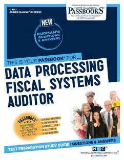 Data Processing Fiscal Systems Auditor (C-4751): Passbooks Study Guide Volume 4751 - National Learning Corporation