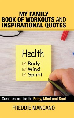 My Family Book of Workouts and Inspirational Quotes - Mangano, Freddie