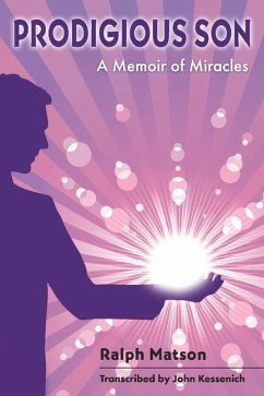 Prodigious Son: A Memoir of Miracles - Matson, Ralph Corky