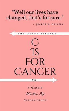 C Is For Cancer - Denny, Nathan