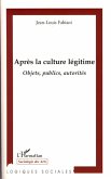 Après la culture légitime