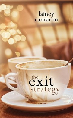 The Exit Strategy - Cameron, Lainey