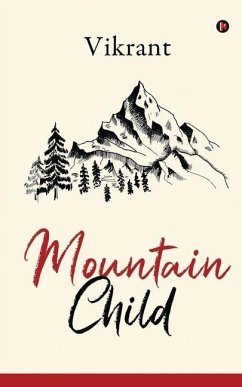 Mountain Child - Vikrant