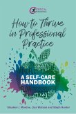 How to Thrive in Professional Practice
