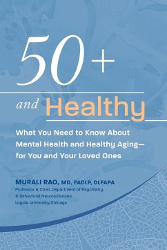 50+ and Healthy - Rao, Murali