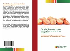 Farinha da casca do ovo: produção e avaliação de qualidade - Machado, Antônio Vitor;Santos Filho, José Eliseu