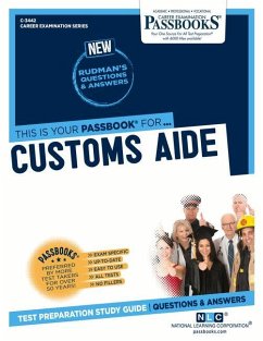 Customs Aide (C-3442): Passbooks Study Guide Volume 3442 - National Learning Corporation