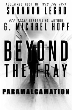 Beyond The Fray: Paramalgamation - Legro, Shannon; Hopf, G. Michael