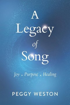 A Legacy of Song - Weston, Peggy