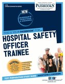 Hospital Safety Officer Trainee (C-119): Passbooks Study Guide Volume 119