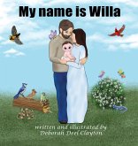 My Name is Willa My Name is Willa