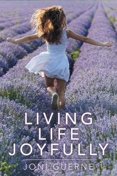 Living Life Joyfully - Guerne, Joni