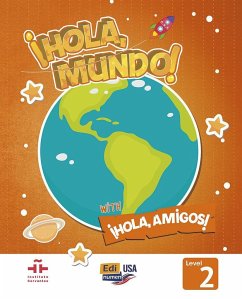 Hola Mundo 2 - Student Print Edition Plus 1 Year Online Premium Access (All Digital Included) + Hola Amigos 1 Year - Valero; Gómez, María; Salas