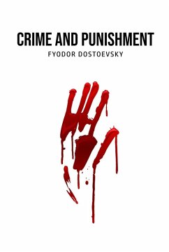 Crime and Punishment - Dostoevsky, Fyodor