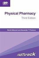 FASTtrack: Physical Pharmacy - Attwood, David; Florence, Prof Alexander T.