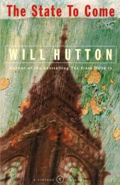 The State To Come - Hutton, Will