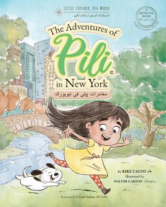 Arabic. The Adventures of Pili in New York. Bilingual Books for Children. - Calvo, Kike