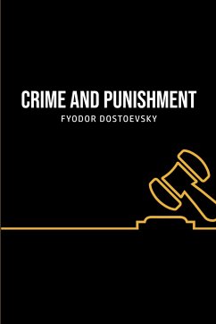 Crime and Punishment - Dostoevsky, Fyodor