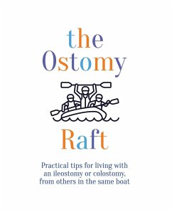 The Ostomy Raft - Scott, Joan