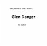 Glen Danger (Gilley Glen Haven, #5)... - Bild 1