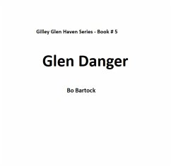 Cover Glen Danger (Gilley Glen Haven, #5) (eBook, ePUB)