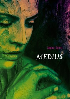 Medius (eBook, ePUB) - Decker, Simone