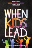 When Kids Lead (eBook, ePUB)