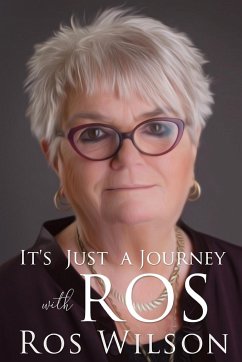 It's Just A Journey With Ros - Wilson, Ros