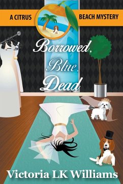 Borrowed, Blue, Dead - Williams, Victoria Lk