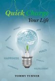 Quick Charge Your Life