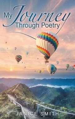 My Journey Through Poetry - Smith, Janice A.