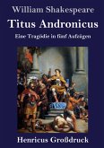 Titus Andronicus (Großdruck) Titus Andronicus (Großdruck)