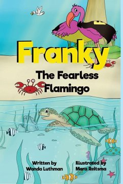 Franky the Fearless Flamingo - Luthman, Wanda