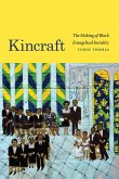 Kincraft: The Making of Black Evangelical Sociality