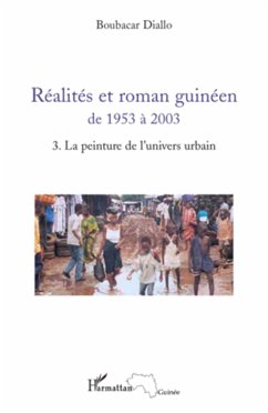 Réalités et roman guinéen de 1953 à 2003 T3 - Diallo, Boubacar