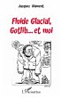 Fluide Glacial, Gotlib... et moi - Bild 1